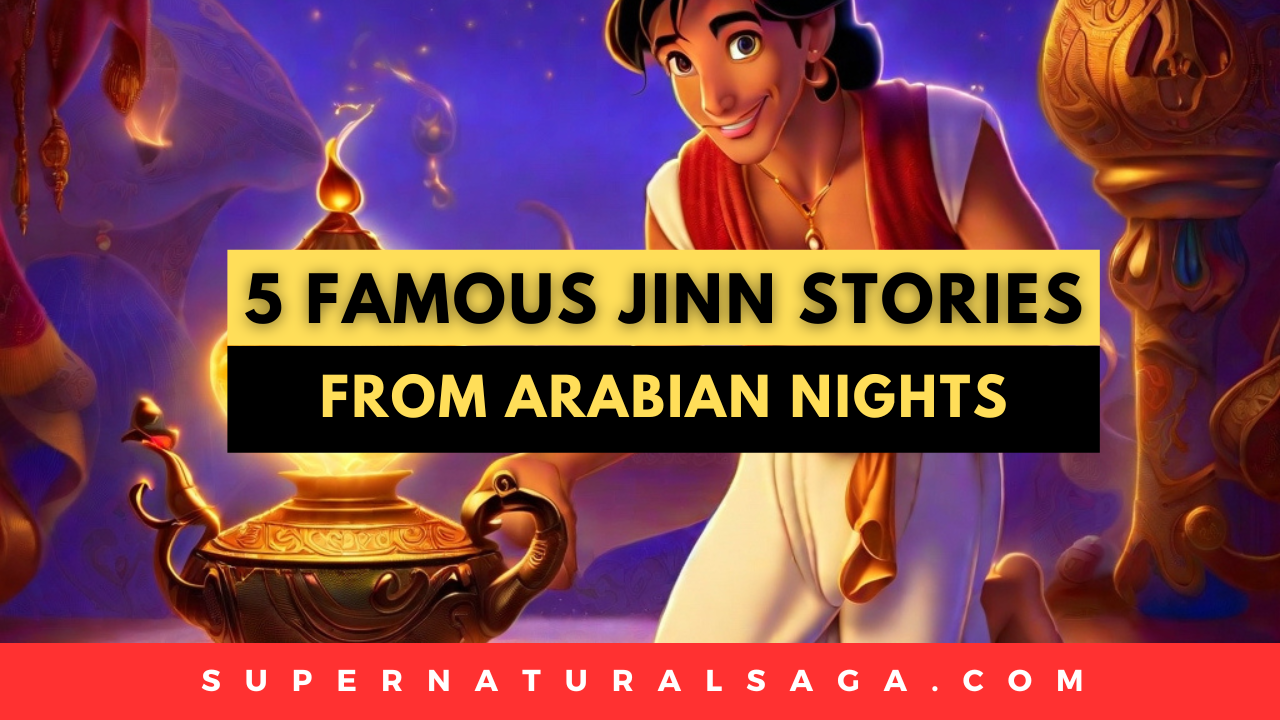 Famous Jinn Stories from Arabian Nights