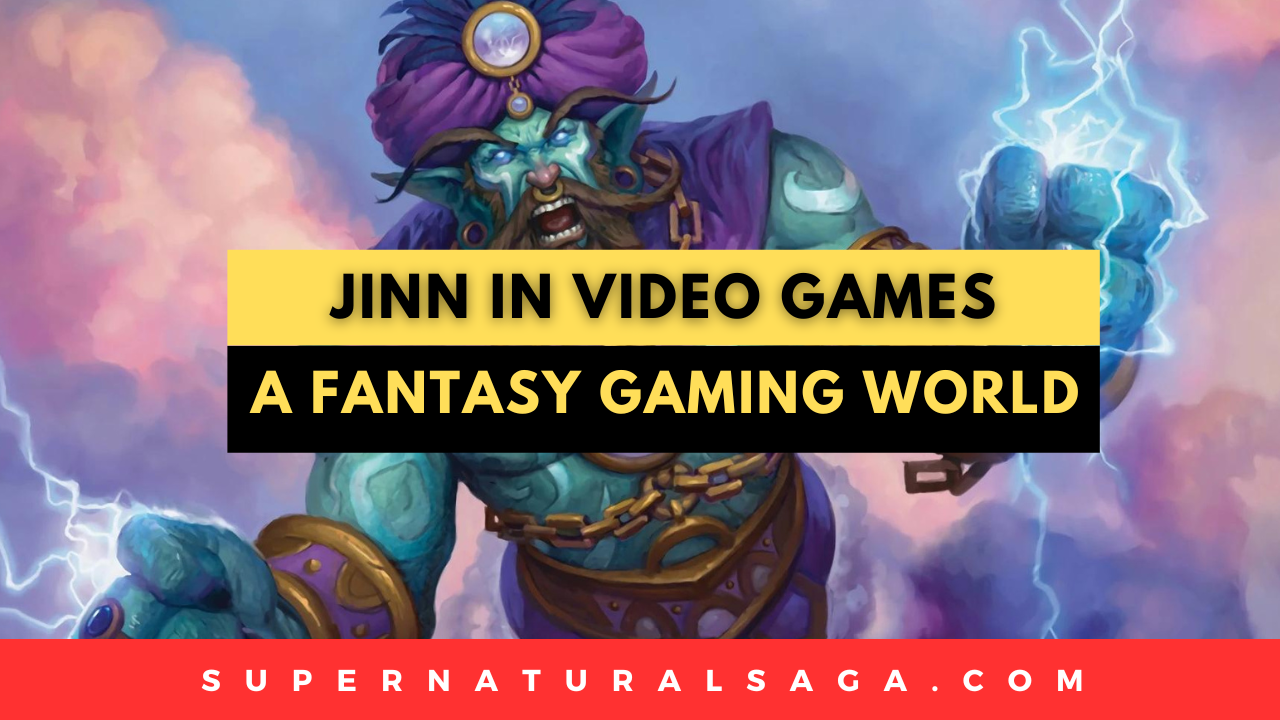 Jinn in Video Games A Fantasy Gaming World